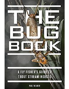 Angler's Book Supply The Bug Book: FF Guide To Trout Stream Insects in One Color